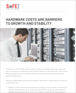 Hardware costs are barriers to growth and stability